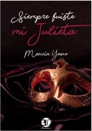 SIEMPRE FUISTE MI JULIETA