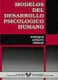 Modelos del desarrollo psicológico humano
