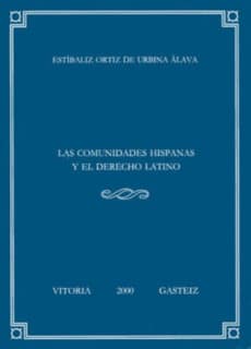 Las comunidades hispanas y el derecho latino
