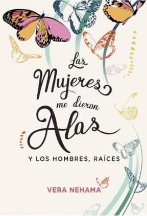 LAS MUJERES ME DIERON ALAS Y LOS HOMBRES