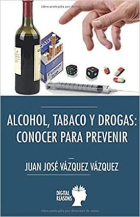 Alcohol, tabaco, drogas: conocer para prevenir