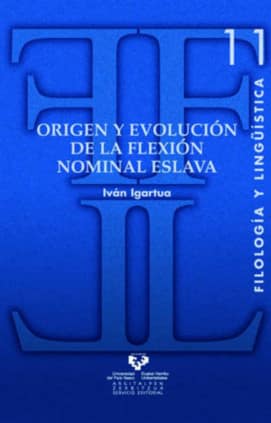 Origen y evolución de la flexión nominal eslava