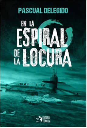 EN LA ESPIRAL DE LA LOCURA