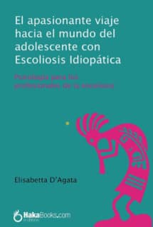 El apasionante viaje hacia el mundo del adolescente con Escoliosis diopática