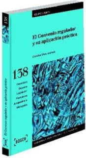 El convenio regulador y su aplicación práctica