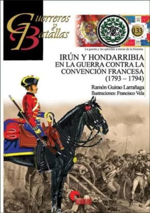 Irún y Hondarribia en la guerra contra la Convención francesa (1793-1794)