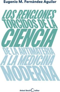 Los renglones torcidos de la ciencia