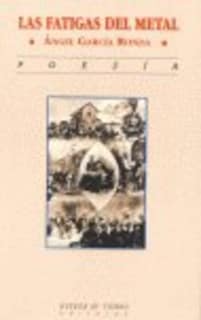 Las fatigas del metal