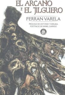 El arcano y el jilguero