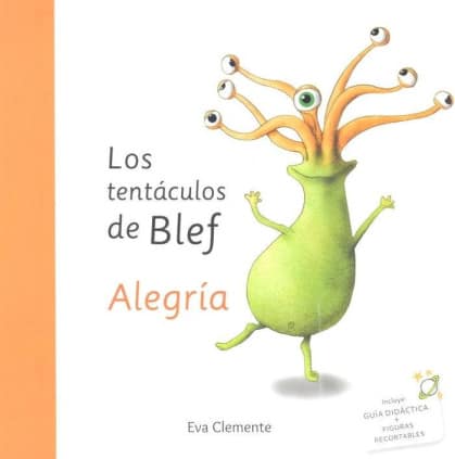 LOS TENTACULOS DE BLEF. ALEGRIA