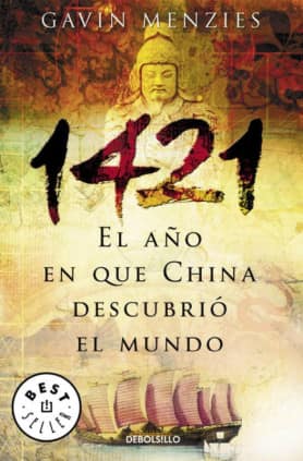 1421 EL AÑO QUE CHINA DESCUBRIO MUNDO