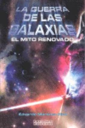 La guerra de las galaxias. El mito renovado