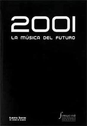 2001. La música del futuro
