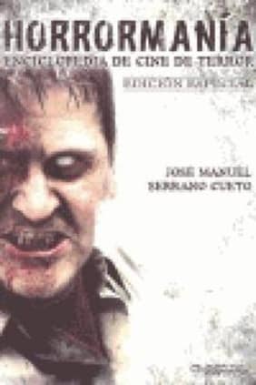 Horrormanía.Enciclopedia del cine de terror. Edición Especial