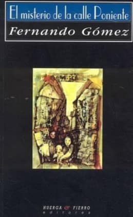 El misterio de la calle Poniente