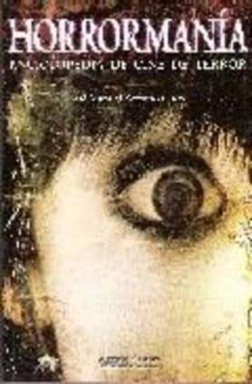 Horrormanía. Enciclopedia de cine de terror