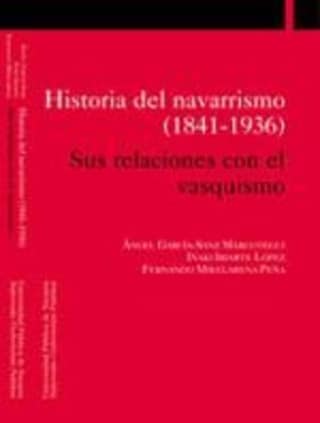 Historia del navarrismo (1841-1936)