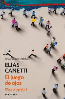 Juego de ojos (Obra completa Canetti 5)