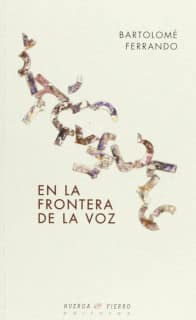 EN LA FRONTERA DE LA VOZ