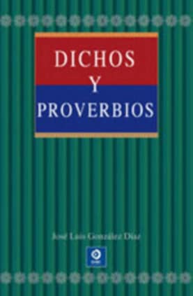 Dichos y proverbios