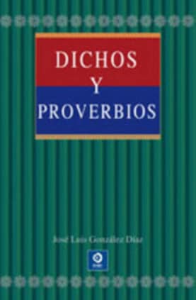 Dichos y proverbios