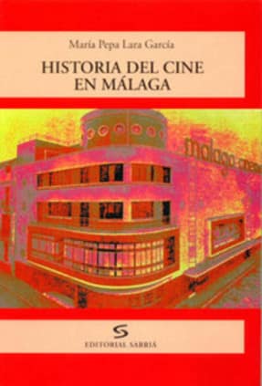 Historia del cine en Málaga