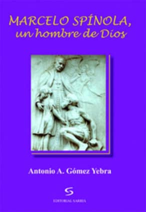 Marcelo Spínola, un hombre de Dios