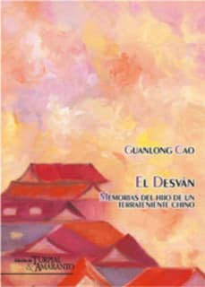 El desvan, memorias del hijo de un terrateniente chino