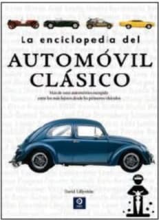 LA ENCICLOPEDIA DEL AUTOMOVIL CLÁSICO