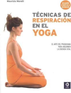 TÉCNICAS DE RESPIRACIÓN EN EL YOGA