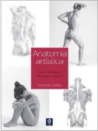 GUÍA ESENCIAL DEL DIBUJO ANATOMÍA ARTÍSTICA