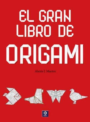EL GRAN LIBRO DEL ORIGAMI