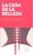 La casa de la belleza