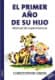 EL PRIMER AÑO DE SU HIJO