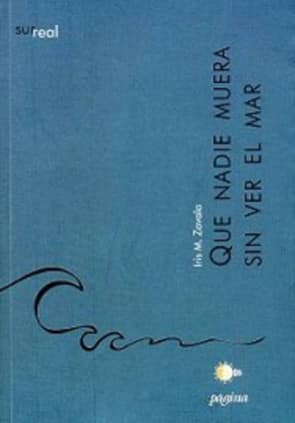 Que nadie muera sin ver el mar