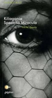 Kiliagonía Speciosa Miracula