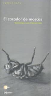 El cazador de moscas