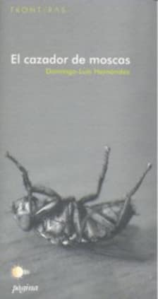 El cazador de moscas