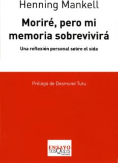 Moriré, pero mi memoria sobrevivirá