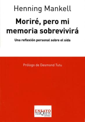 Moriré, pero mi memoria sobrevivirá