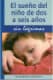 EL SUEÑO DEL NIÑO DE 2 A 6 AÑOS.SIN LAGRIMAS