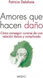 AMORES QUE HACEN DAÑO