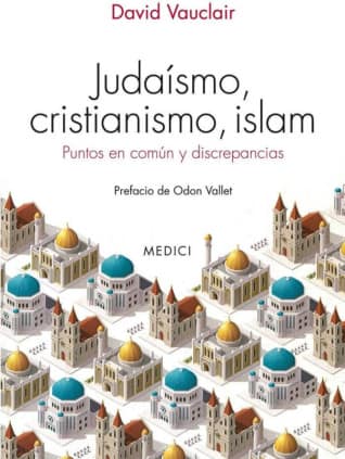 JUDAISMO, CRISTIANISMO, ISLAM