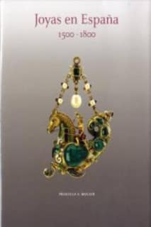 Joyas en EspaÐa 1500-1800