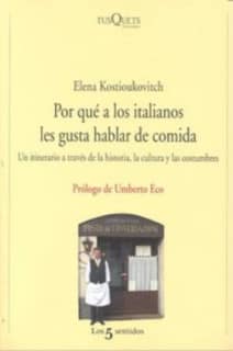 Por qué a los italianos les gusta hablar de comida