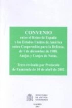 Convenio entre el Reino de España y los Estados Unidos de América sobre cooperación para la defensa