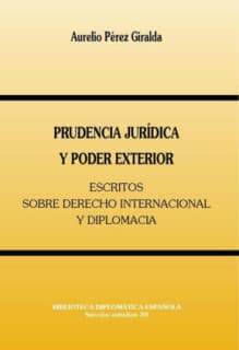Prudencia jurídica y poder exterior