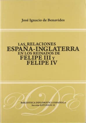 Relaciones España-Inglaterra en los reinados de Felipe III y Felipe IV
