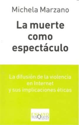 La muerte como espectáculo