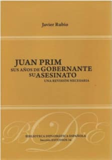 Juan Prim. Sus años de gobernante.Su asesinato